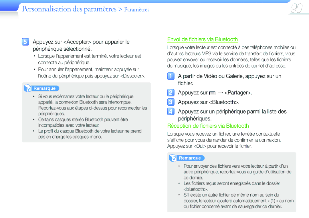 Samsung YP-G50EW/XEF Partir de Vidéo ou Galerie, appuyez sur un fichier, Appuyez sur → Partager. Appuyez sur Bluetooth 