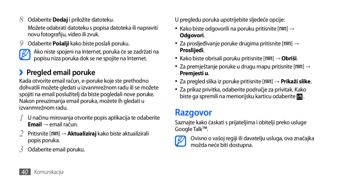 Samsung YP-G70CB/TRA, YP-G70EB/TRA, YP-G70EW/TRA, YP-G70CW/TRA manual Razgovor, ››Pregled email poruke, Odgovori, Premjesti u 