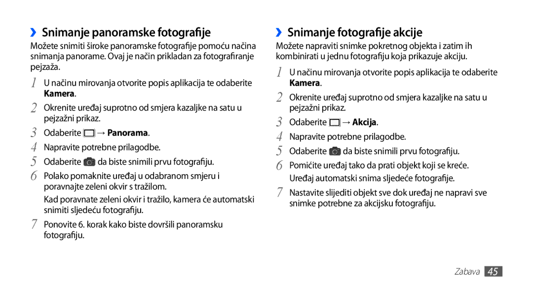 Samsung YP-G70EB/TRA, YP-G70CB/TRA ››Snimanje panoramske fotografije, ››Snimanje fotografije akcije, → Panorama, → Akcija 