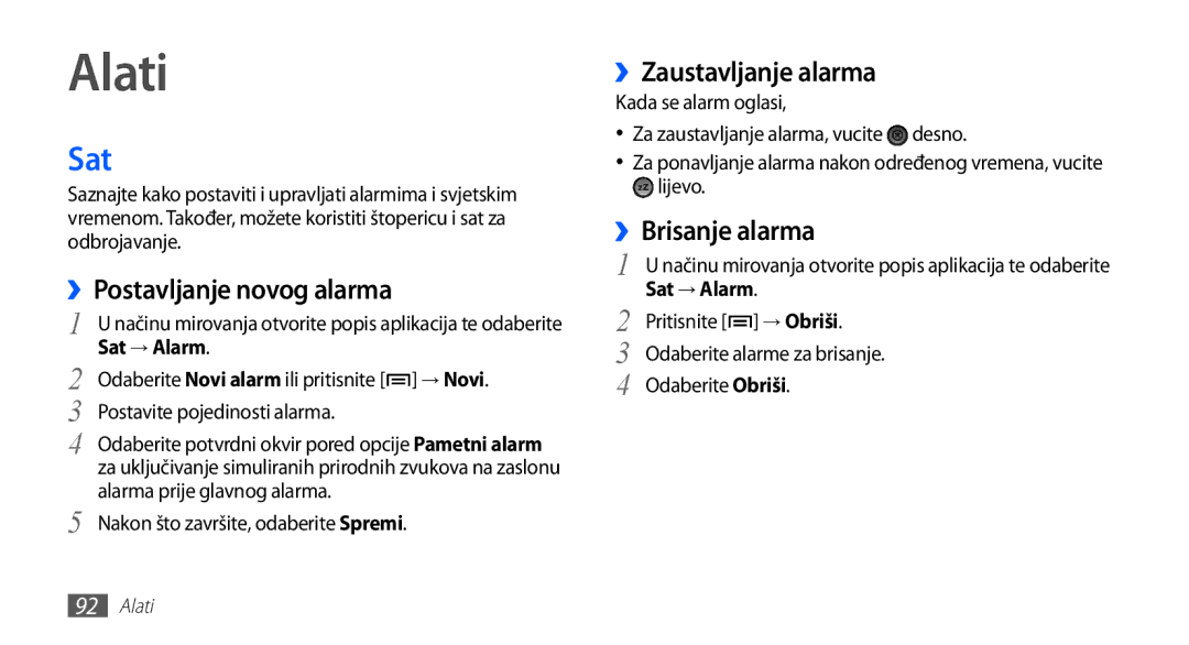 Samsung YP-G70CB/TRA, YP-G70EB/TRA manual Alati, Sat, ››Postavljanje novog alarma, ››Zaustavljanje alarma, ››Brisanje alarma 