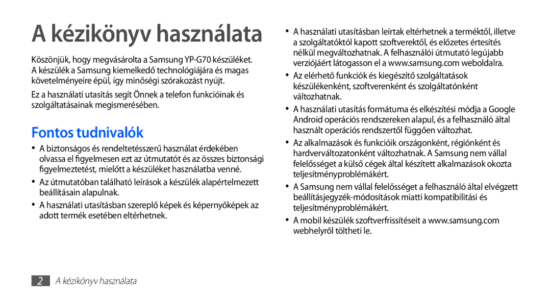 Samsung YP-G70CB/EDC, YP-G70CW/NEE, YP-G70CB/XEH, YP-G70CW/XEH manual Fontos tudnivalók, Kézikönyv használata 