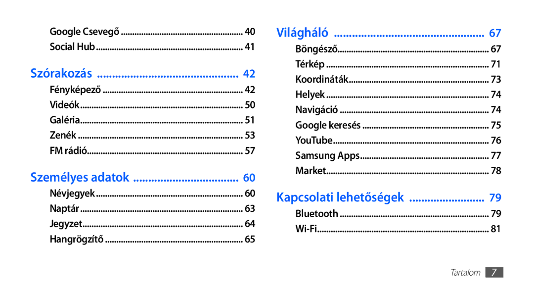 Samsung YP-G70CW/XEH, YP-G70CW/NEE, YP-G70CB/XEH, YP-G70CB/EDC manual Világháló 