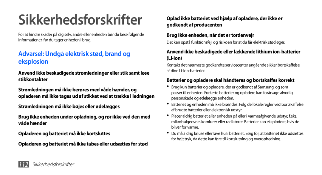 Samsung YP-G70CW/NEE manual Sikkerhedsforskrifter, Batterier og opladere skal håndteres og bortskaffes korrekt 