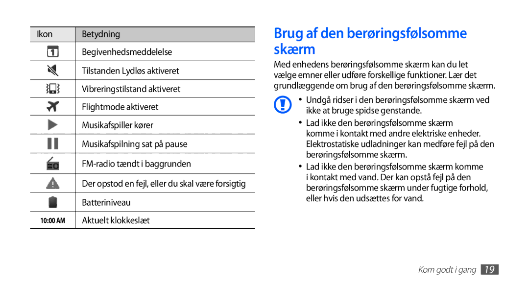 Samsung YP-G70CW/NEE manual Brug af den berøringsfølsomme skærm, Batteriniveau, Aktuelt klokkeslæt 