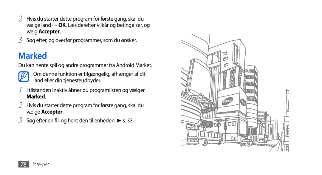 Samsung YP-G70CW/NEE manual Marked, Vælg Accepter, Du kan hente spil og andre programmer fra Android Market 