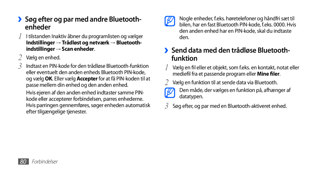 Samsung YP-G70CW/NEE ››Søg efter og par med andre Bluetooth- enheder, ››Send data med den trådløse Bluetooth- funktion 