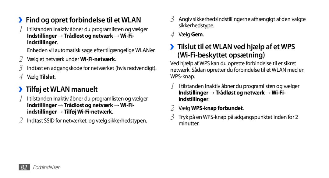 Samsung YP-G70CW/NEE manual ››Tilføj et Wlan manuelt, ››Find og opret forbindelse til et Wlan 