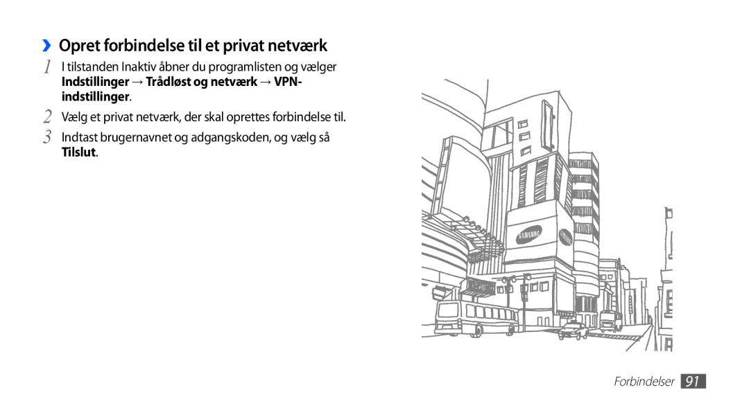 Samsung YP-G70CW/NEE manual ››Opret forbindelse til et privat netværk, Tilstanden Inaktiv åbner du programlisten og vælger 