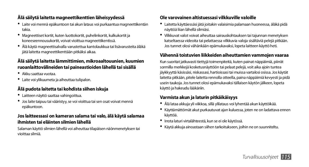 Samsung YP-G70CW/NEE manual Älä säilytä laitetta magneettikenttien läheisyydessä 