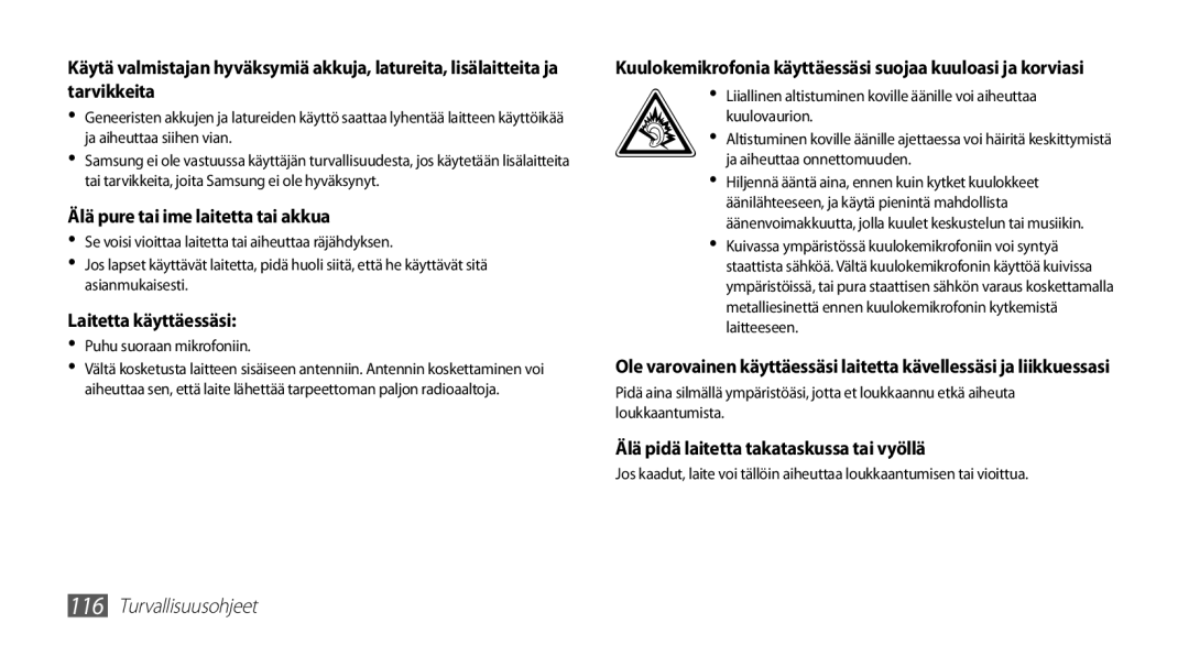 Samsung YP-G70CW/NEE manual Älä pidä laitetta takataskussa tai vyöllä 