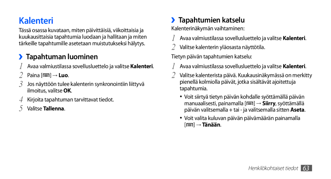 Samsung YP-G70CW/NEE manual Kalenteri, ››Tapahtuman luominen, ››Tapahtumien katselu 