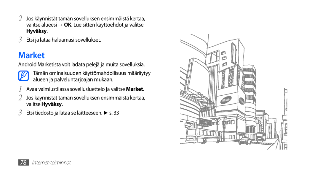 Samsung YP-G70CW/NEE manual Market, Hyväksy, Etsi ja lataa haluamasi sovellukset 