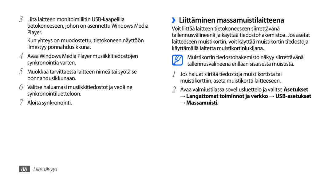 Samsung YP-G70CW/NEE manual ››Liittäminen massamuistilaitteena, → Massamuisti 