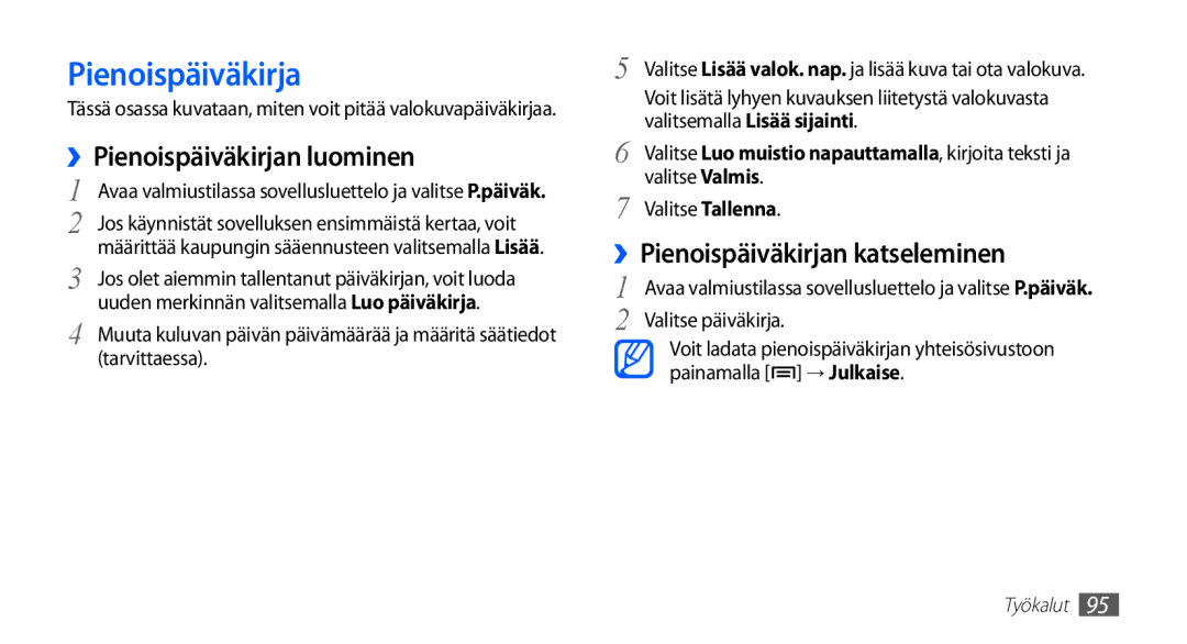 Samsung YP-G70CW/NEE manual ››Pienoispäiväkirjan luominen, ››Pienoispäiväkirjan katseleminen 