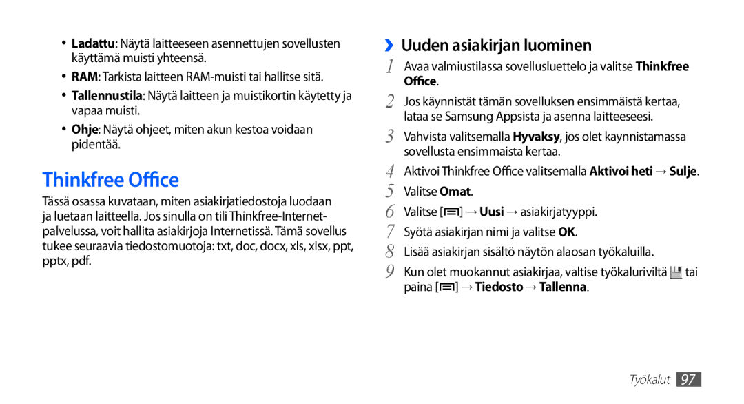 Samsung YP-G70CW/NEE manual Thinkfree Office, ››Uuden asiakirjan luominen, Paina → Tiedosto → Tallenna 