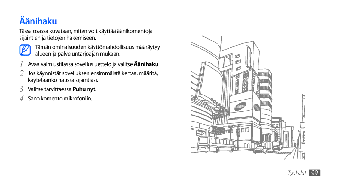 Samsung YP-G70CW/NEE manual Avaa valmiustilassa sovellusluettelo ja valitse Äänihaku 