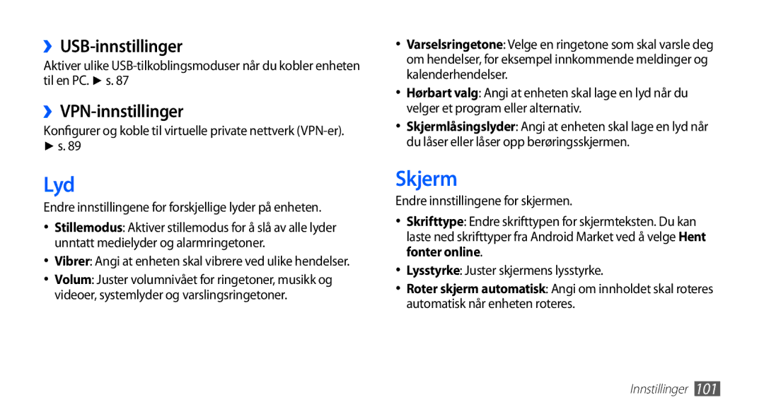 Samsung YP-G70CW/NEE manual Lyd, Skjerm, ››USB-innstillinger, ››VPN-innstillinger 