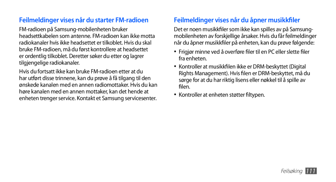 Samsung YP-G70CW/NEE manual Feilmeldinger vises når du starter FM-radioen, Kontroller at enheten støtter filtypen 