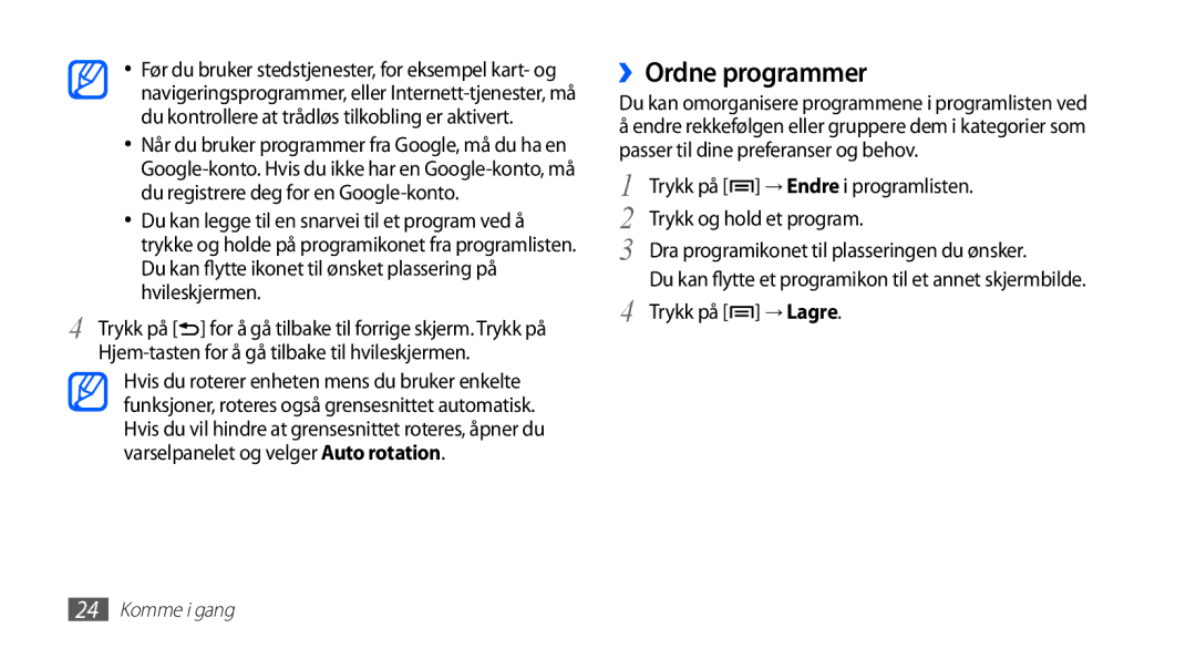 Samsung YP-G70CW/NEE manual ››Ordne programmer, Trykk på → Endre i programlisten Trykk og hold et program, → Lagre 