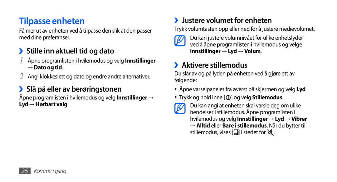 Samsung YP-G70CW/NEE manual Tilpasse enheten, ››Stille inn aktuell tid og dato, ››Slå på eller av berøringstonen 