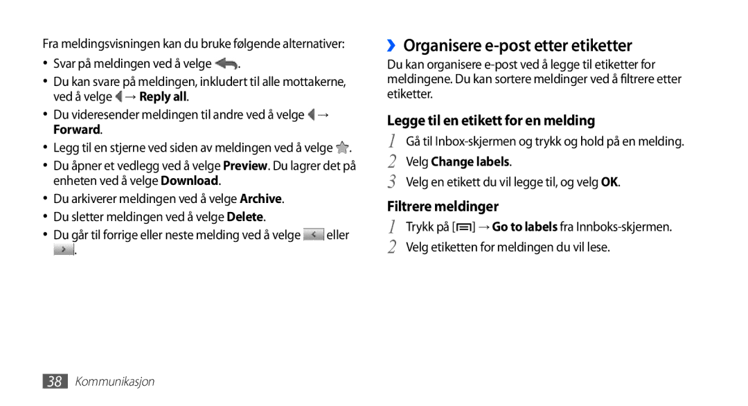 Samsung YP-G70CW/NEE ››Organisere e-post etter etiketter, Velg Change labels, Velg etiketten for meldingen du vil lese 