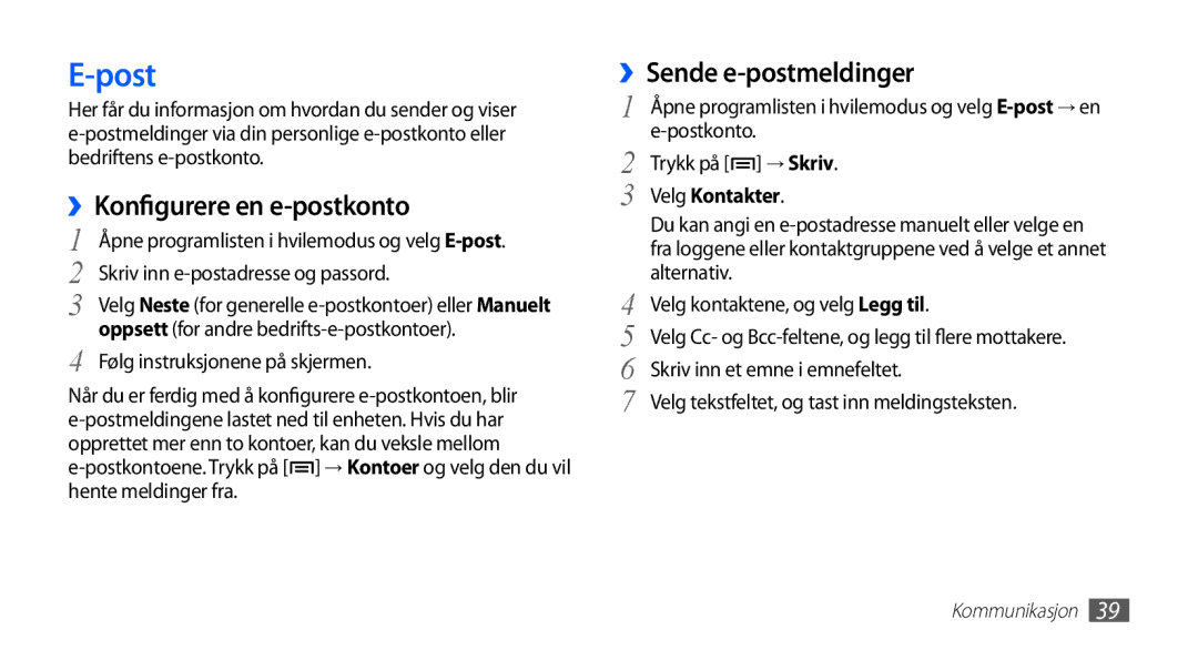 Samsung YP-G70CW/NEE manual Post, ››Konfigurere en e-postkonto, Velg Kontakter 