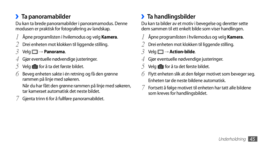 Samsung YP-G70CW/NEE manual ››Ta panoramabilder, ››Ta handlingsbilder, → Panorama, → Action-bilde 