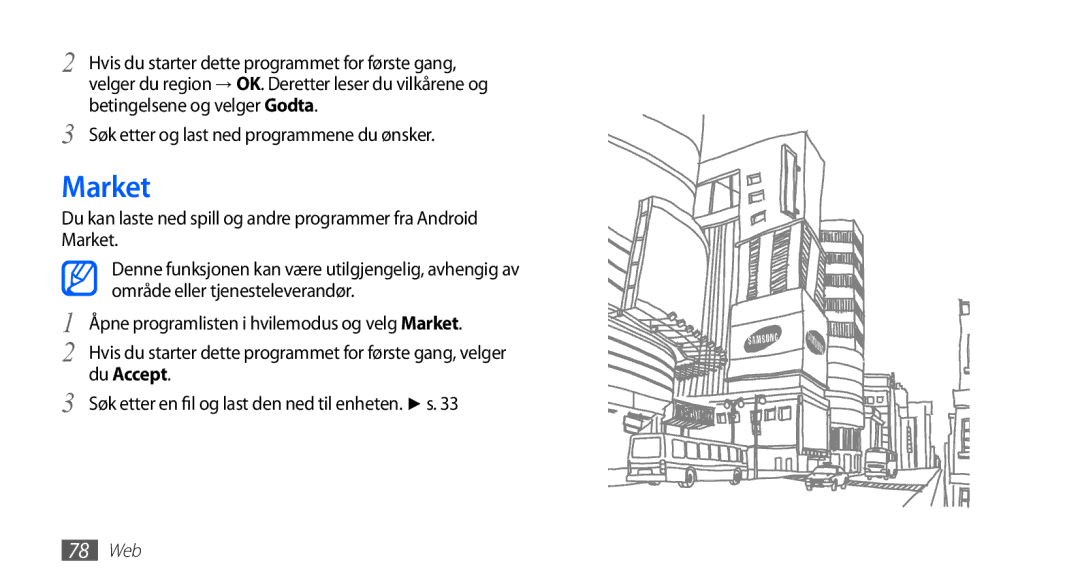 Samsung YP-G70CW/NEE manual Market, Betingelsene og velger Godta 