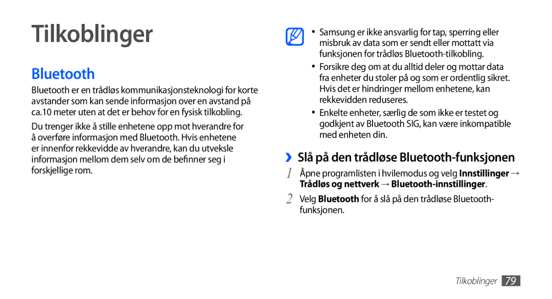 Samsung YP-G70CW/NEE manual Tilkoblinger, ››Slå på den trådløse Bluetooth-funksjonen, Funksjonen 