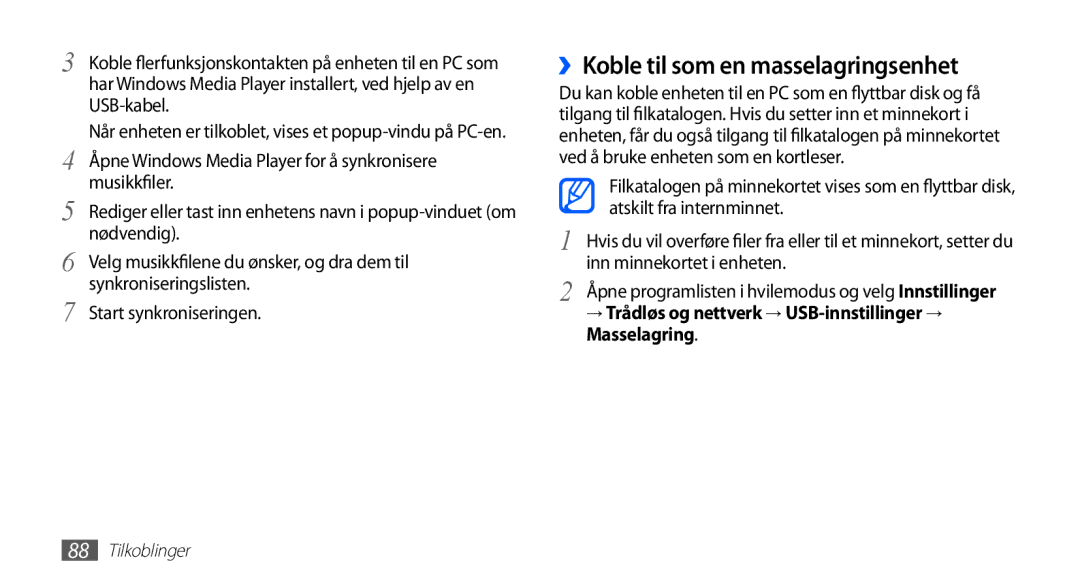 Samsung YP-G70CW/NEE manual ››Koble til som en masselagringsenhet 