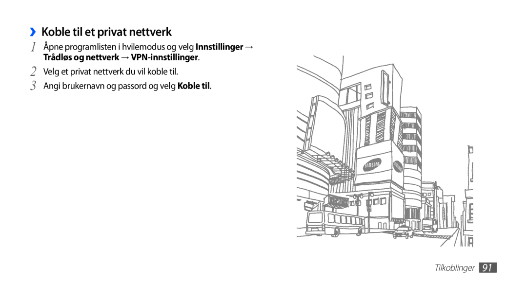 Samsung YP-G70CW/NEE manual ››Koble til et privat nettverk, Trådløs og nettverk → VPN-innstillinger 