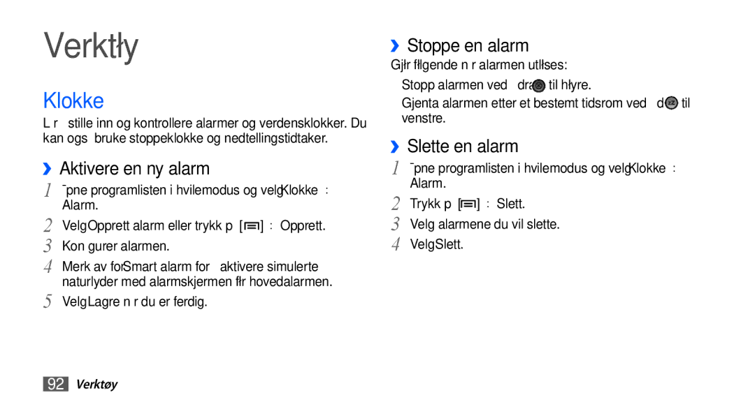 Samsung YP-G70CW/NEE manual Verktøy, Klokke, ››Aktivere en ny alarm, ››Stoppe en alarm, ››Slette en alarm 