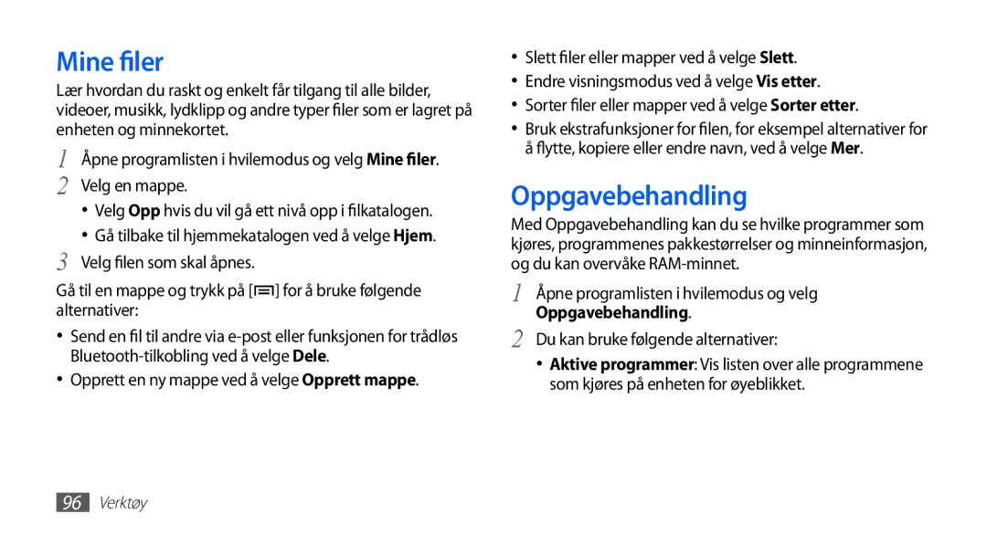 Samsung YP-G70CW/NEE manual Mine filer, Oppgavebehandling, Du kan bruke følgende alternativer 