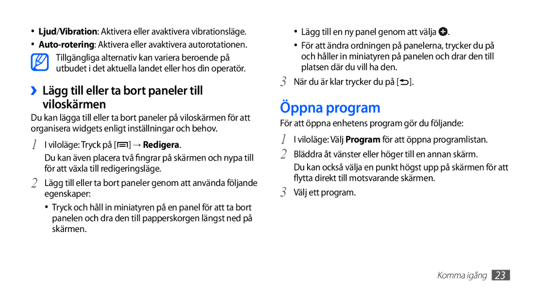 Samsung YP-G70CW/NEE manual Öppna program, ››Lägg till eller ta bort paneler till viloskärmen 