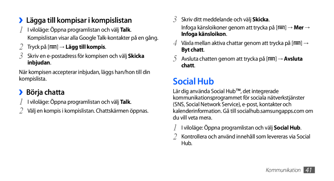 Samsung YP-G70CW/NEE manual Social Hub, ››Lägga till kompisar i kompislistan, ››Börja chatta 