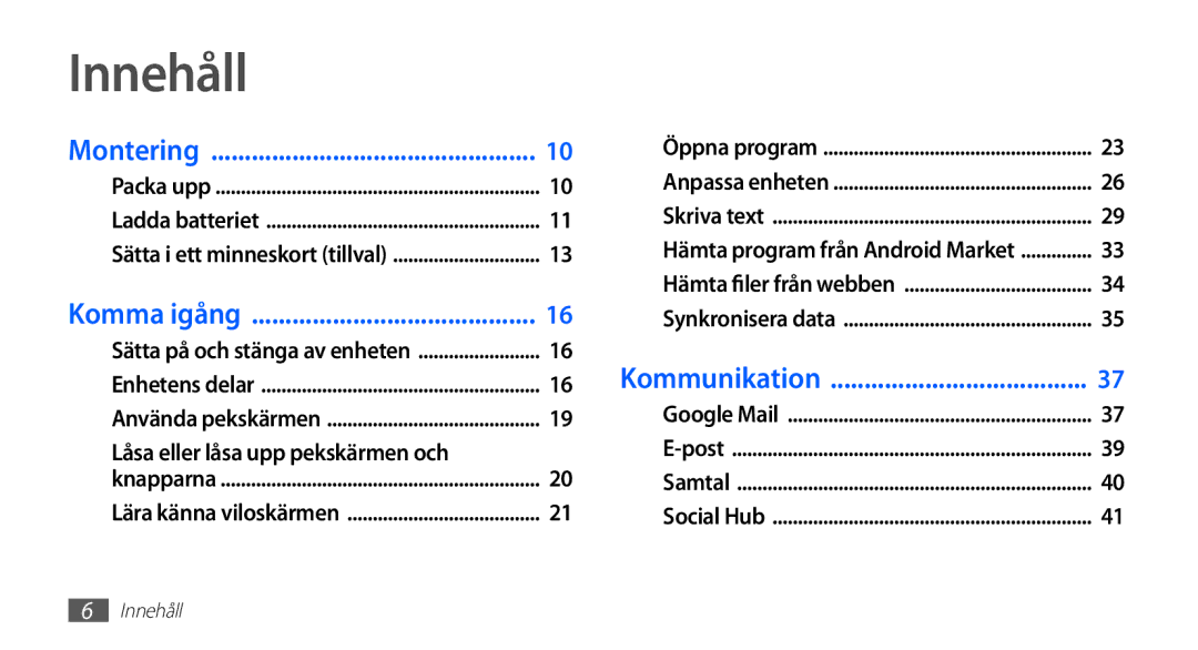 Samsung YP-G70CW/NEE manual Innehåll, Låsa eller låsa upp pekskärmen och 