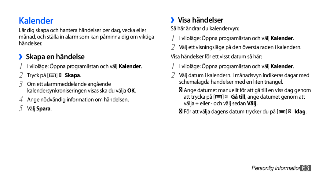 Samsung YP-G70CW/NEE manual Kalender, ››Skapa en händelse, ››Visa händelser 