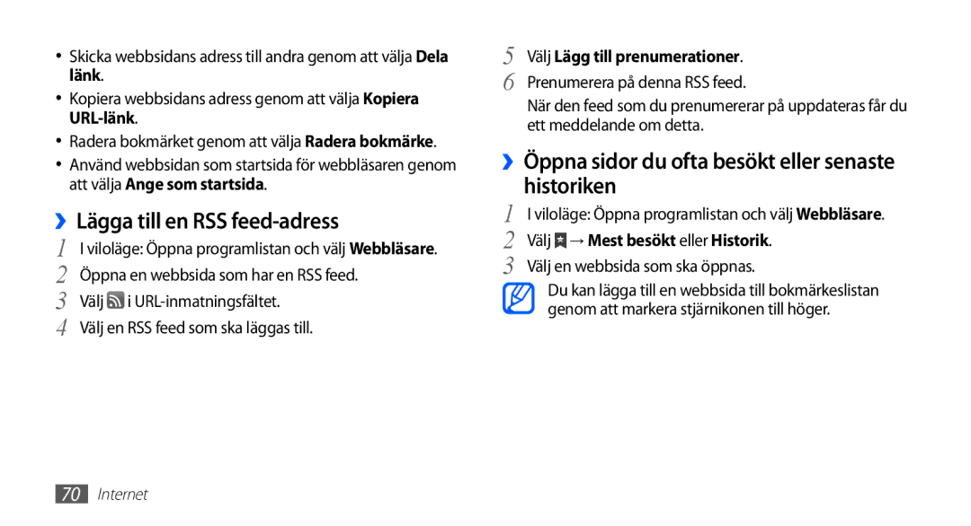 Samsung YP-G70CW/NEE manual ››Lägga till en RSS feed-adress, ››Öppna sidor du ofta besökt eller senaste historiken 