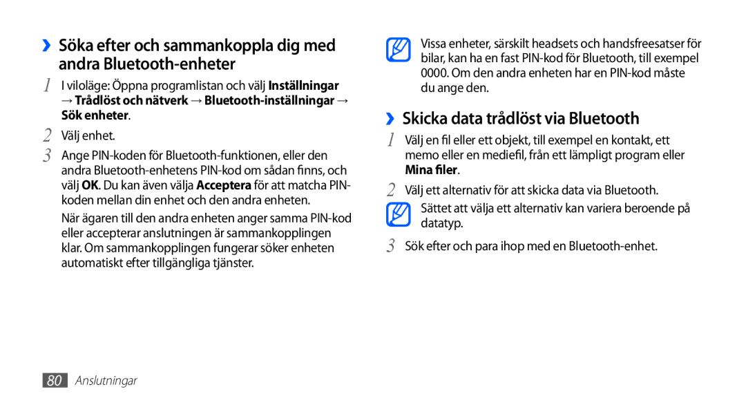 Samsung YP-G70CW/NEE manual ››Skicka data trådlöst via Bluetooth, Sök enheter, Välj enhet, Mina filer, Datatyp 