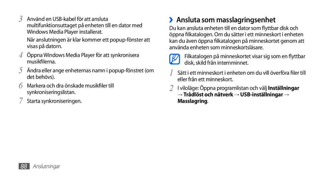 Samsung YP-G70CW/NEE manual ››Ansluta som masslagringsenhet, Starta synkroniseringen 