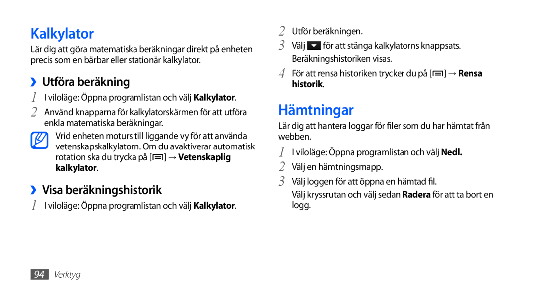 Samsung YP-G70CW/NEE manual Kalkylator, Hämtningar, ››Utföra beräkning, ››Visa beräkningshistorik, Historik 