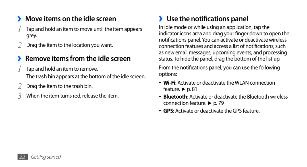 Samsung YP-G70CB/XEZ, YP-G70CW/XET, YP-G70CB/XET ›› Move items on the idle screen, ›› Remove items from the idle screen 