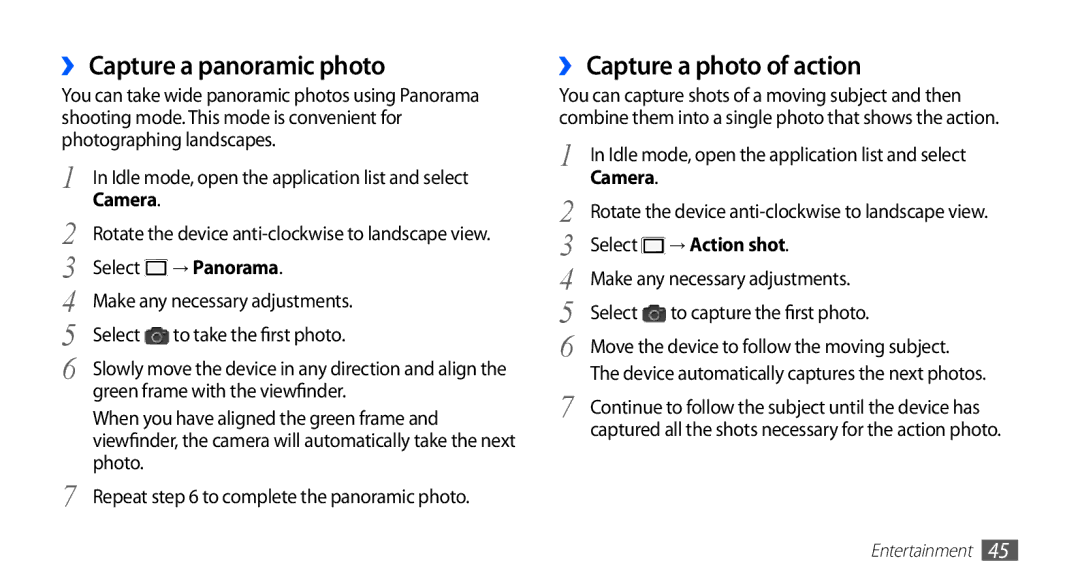 Samsung YP-G70CW/XSV, YP-G70CW/XET ›› Capture a panoramic photo, ›› Capture a photo of action, → Panorama, → Action shot 