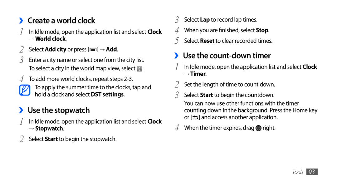 Samsung YP-G70CW/XEH, YP-G70CW/XET, YP-G70CB/XET ›› Create a world clock, ›› Use the stopwatch, ›› Use the count-down timer 