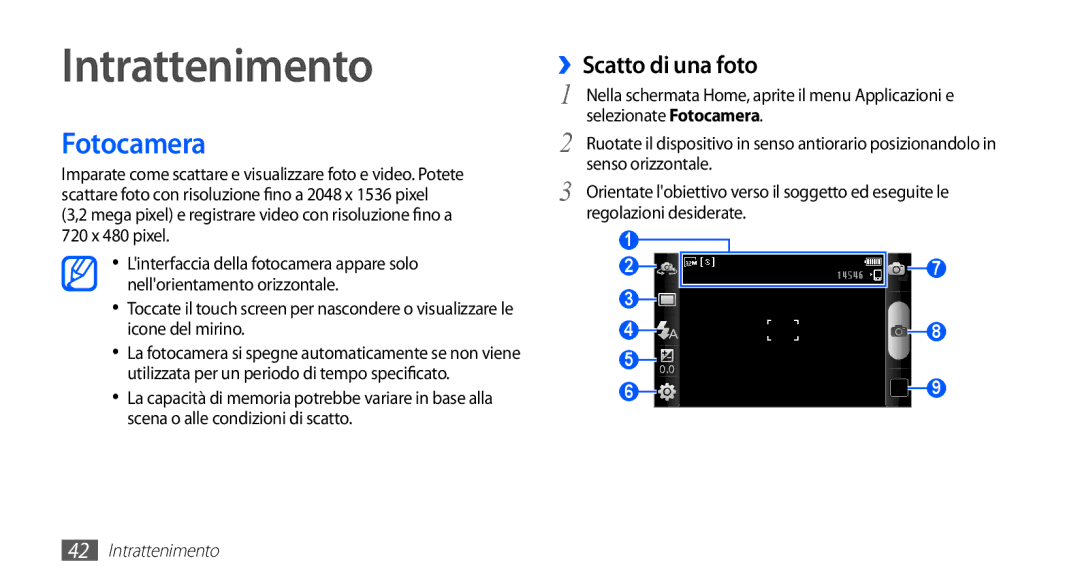 Samsung YP-G70CW/XET, YP-G70CB/XET manual Intrattenimento, Fotocamera, ››Scatto di una foto 