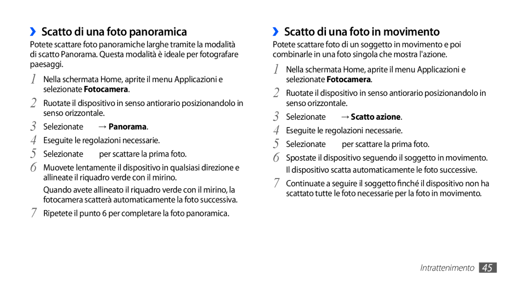 Samsung YP-G70CB/XET, YP-G70CW/XET manual ››Scatto di una foto panoramica, ››Scatto di una foto in movimento 