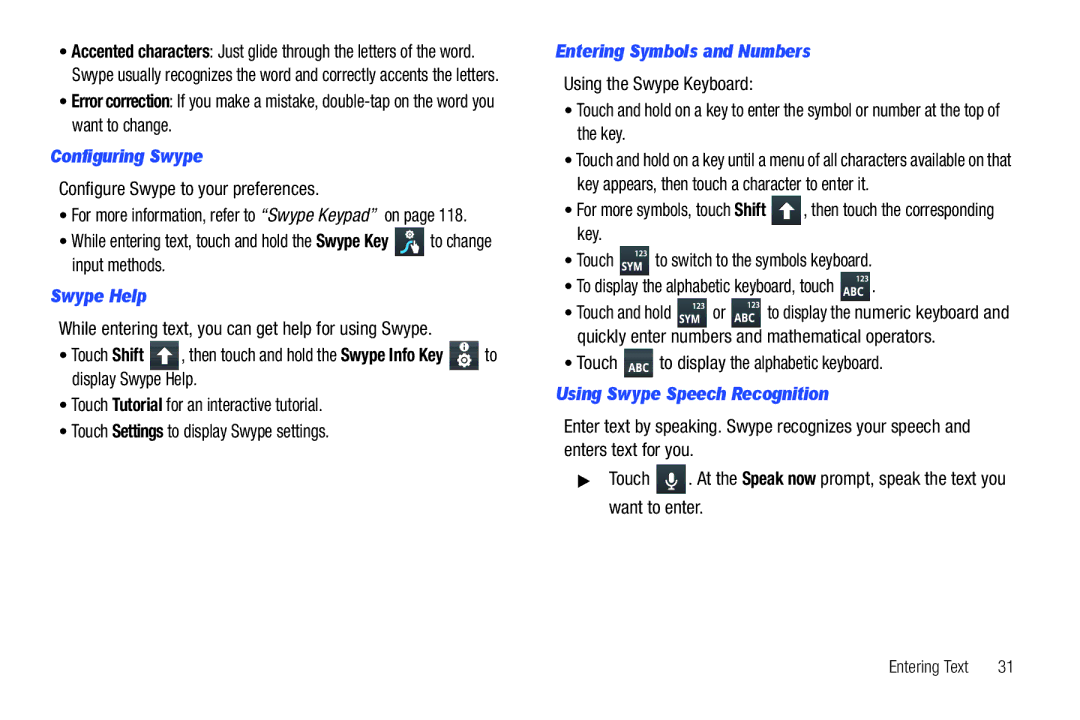 Samsung YP-G70CWY user manual Configuring Swype, Swype Help, Entering Symbols and Numbers, Using Swype Speech Recognition 