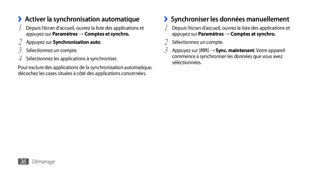 Samsung YP-G70EW/XEF manual ››Activer la synchronisation automatique, ››Synchroniser les données manuellement, 36 Démarrage 