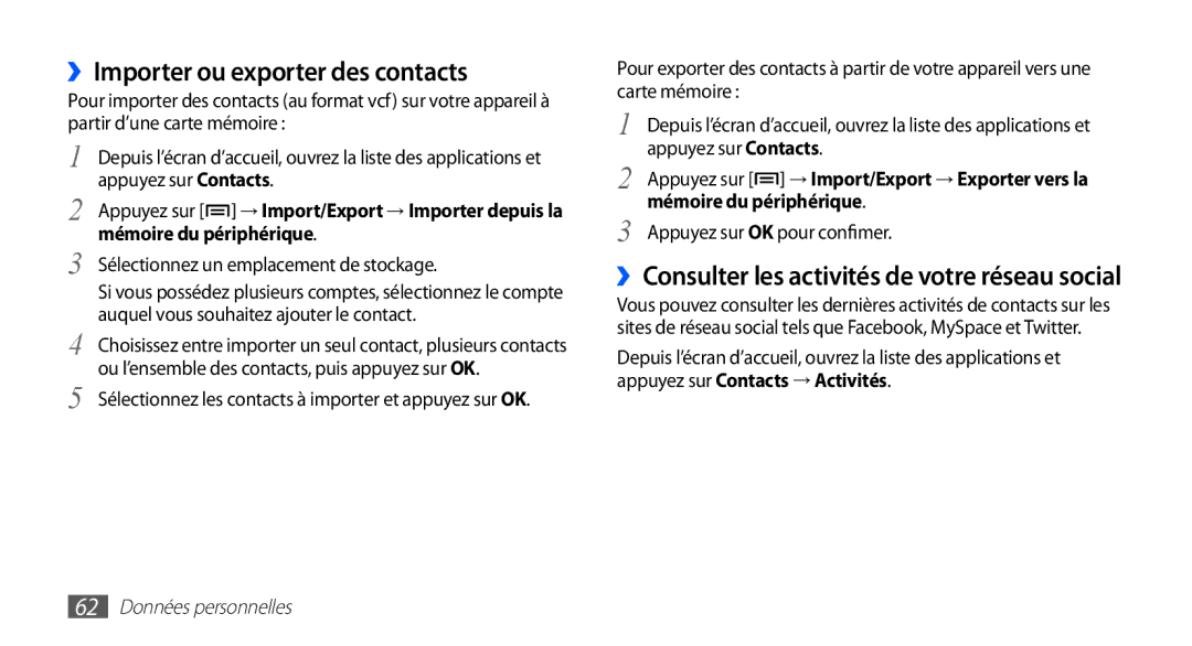 Samsung YP-G70EW/XEF manual ››Importer ou exporter des contacts, Mémoire du périphérique, Appuyez sur OK pour confimer 