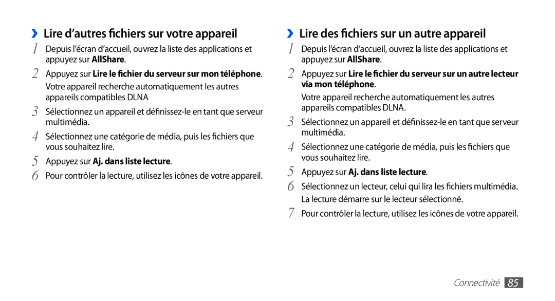 Samsung YP-G70CW/XEF, YP-G70EW/XEF ››Lire d’autres fichiers sur votre appareil, ››Lire des fichiers sur un autre appareil 